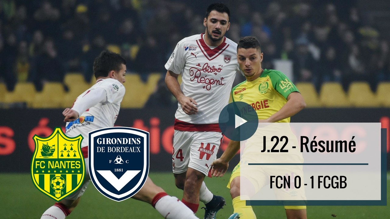 Le résumé de Nantes - Bordeaux (2017-2018)