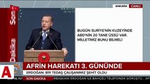 Cumhurbaşkanı Erdoğan�dan kritik Afrin açıklaması: Kimsenin toprağında gözümüz yok