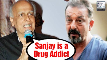Why Mahesh Bhatt EMBARASSED Sanjay Dutt Publicly?
