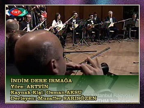 TRT İSTANBUL RADYOSU THM TOPLULUĞU - İndim Dere Irmağa