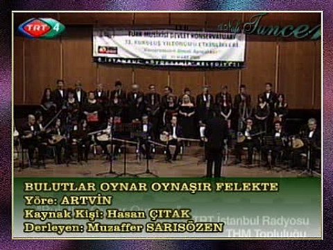 TRT İSTANBUL RADYOSU THM TOPLULUĞU - Bulutlar Oynar Oynaşır Felekte