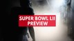 Super Bowl LII preview: Philadelphia Eagles vs. New England Patriots