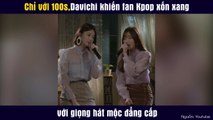 Chỉ với 100s,Davichi khiến fan Kpop xốn xang với giọng hát mộc đẳng cấp