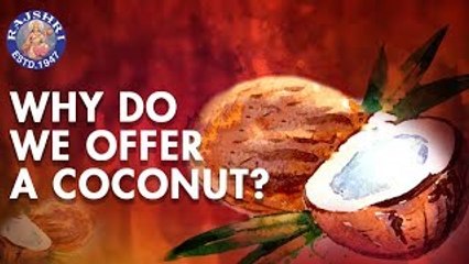 Do You Know? - Why Do We Offer Coconut? | Importance Of Coconut | Interesting Facts About Coconut