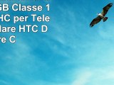 Scheda di Memoria Kingston 16GB Classe 10 MicroSDHC per Telefono Cellulare HTC Desire C