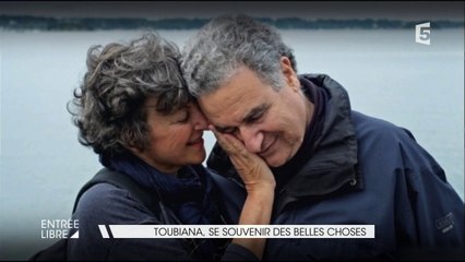 Toubiana, se souvenir des belles choses