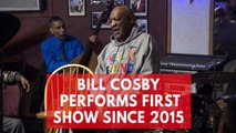 Bill Cosby performs for the first time in 2 years ahead of sexual assault retrial