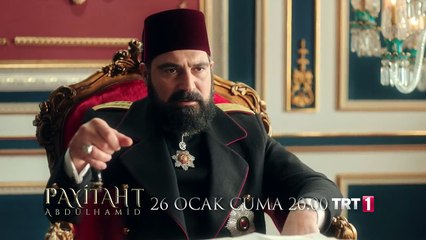 Payitaht 'Abdülhamid 35. bölüm fragmanı