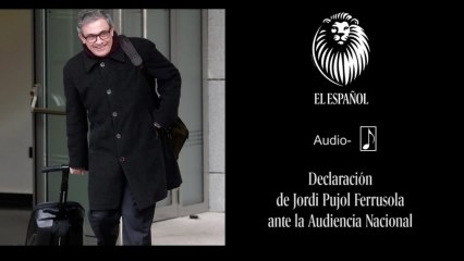 Declaración de Jordi Pujol Ferrusola ante la Audiencia Nacional corte 1