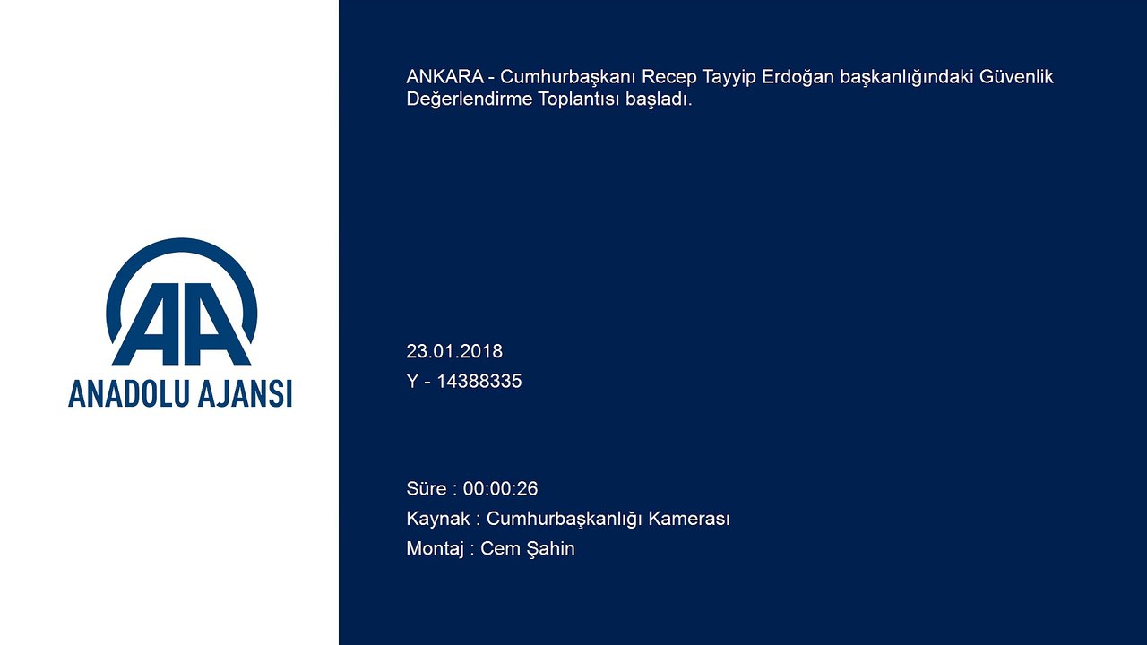 Güvenlik Değerlendirme Toplantısı başladı - ANKARA