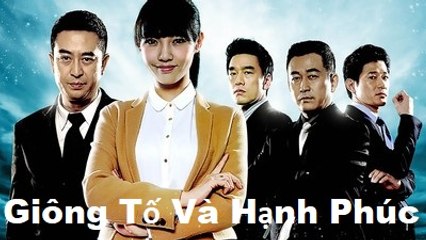 Giông Tố và Hạnh Phúc Tập 17 (Thuyết Minh) - Phim Hoa Ngữ - Xã Hội