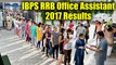 IBPS RRB Office Assistant 2017 Exam Results | Oneindia news