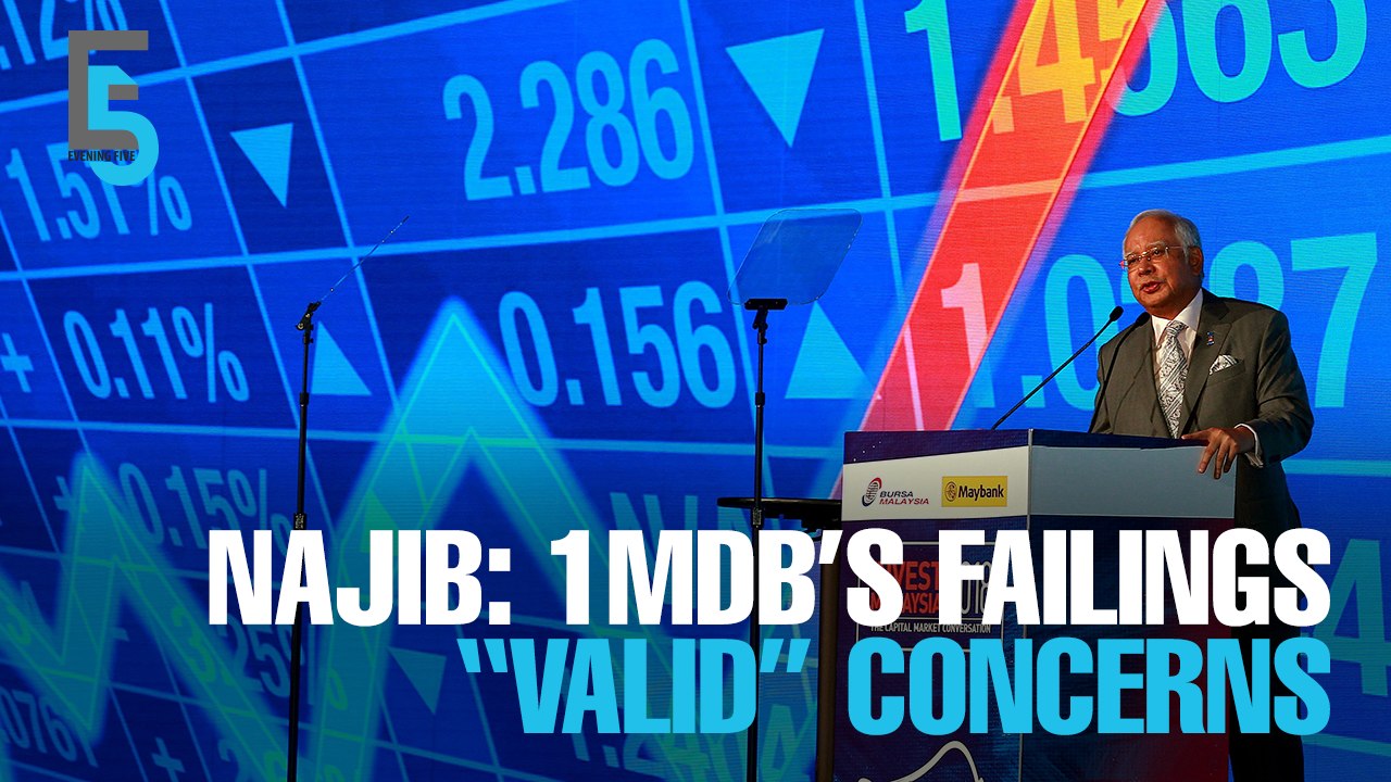EVENING 5: Najib: 1MDB’s failings a “valid” concern
