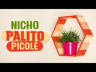 DIY - NICHO PALITO DE PICOLÉ