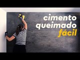 COMO FAZER PAREDE DE CIMENTO QUEIMADO (FÁCIL)