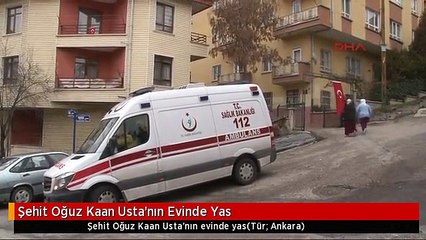 Şehit Oğuz Kaan Usta'nın Evinde Yas
