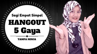 Tutorial Hijab Hangout 5 Gaya Dengan Segi Empat Safeea Hijab Simpel #NMY Hijab Tutorials