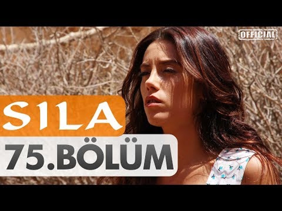 Sıla 75. Bölüm Dailymotion Video
