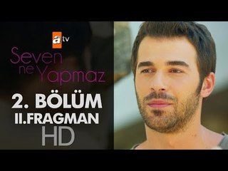 Seven Ne Yapmaz 2. Bölüm 2. Fragmanı