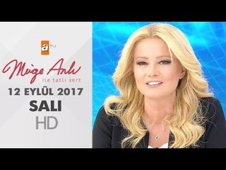 Müge Anlı İle Tatlı Sert 12 Eylül 2017 | Salı