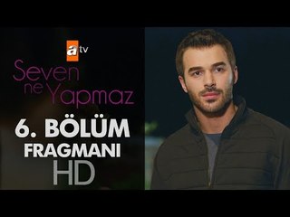 Seven Ne Yapmaz 6. Bölüm Fragmanı