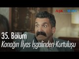 Konağın İlyas işgalinden kurtuluşu - Aşk ve Mavi 35. Bölüm