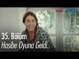 Hasibe oyuna geldi.. - Aşk ve Mavi 35. Bölüm