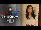 Aşk ve Mavi 35. Bölüm