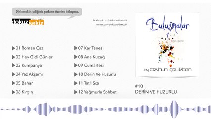 Ceyhun Çelikten - Derin Ve Huzurlu (Official Audio) (Enstürmantal)