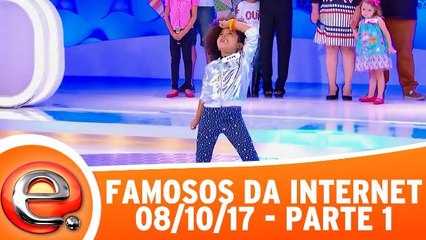 Famosos da Internet - 08.10.17 - Parte 1