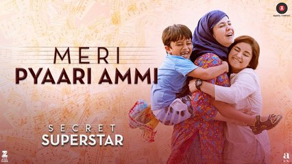 New Songs - Meri Pyaari Ammi - HD(Full Song) - Secret Superstar - Zaira Wasim - Aamir Khan - Amit Trivedi - Kausar - Meghna - PK hungama mASTI Official Channel