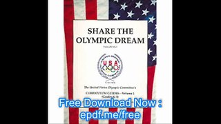 Share the Olympic Dream Vol 1 (v. 1)