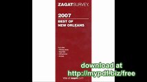 Zagat 2007 New Orleans Restaurants & Nightlife (Zagatsurvey)