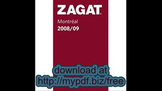 Zagat Montreal 2008-09 (Zagat Survey Montreal) (Zagat Survey Best of Montreal)