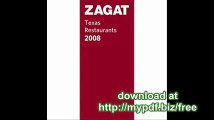 ZAGAT Texas Restaurants 2008 (Zagatsurvey Texas Restaurants)