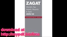 Zagat World's Top Hotels, Resorts & Spas (Zagat Survey World's Top Hotels, Resorts & Spas)
