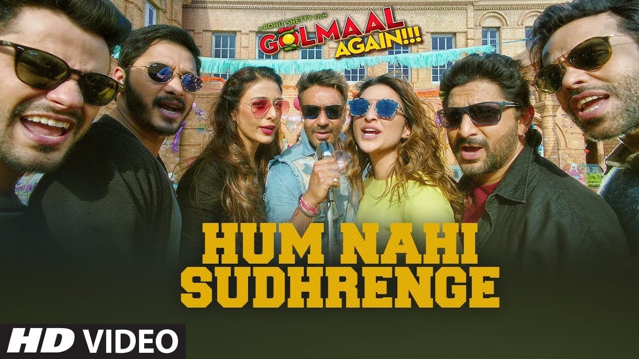 Golmaal Again- Hum Nahi Sudhrenge Video - Ajay Devgn - Parineeti- Arshad - Tusshar - Shreyas - Tabu
