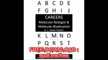 Careers Molecular Biologist and Molecular Biophysicist