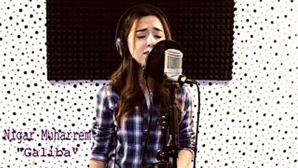 Nigar Muharrem - Galiba (Sagopa Kajmer cover)