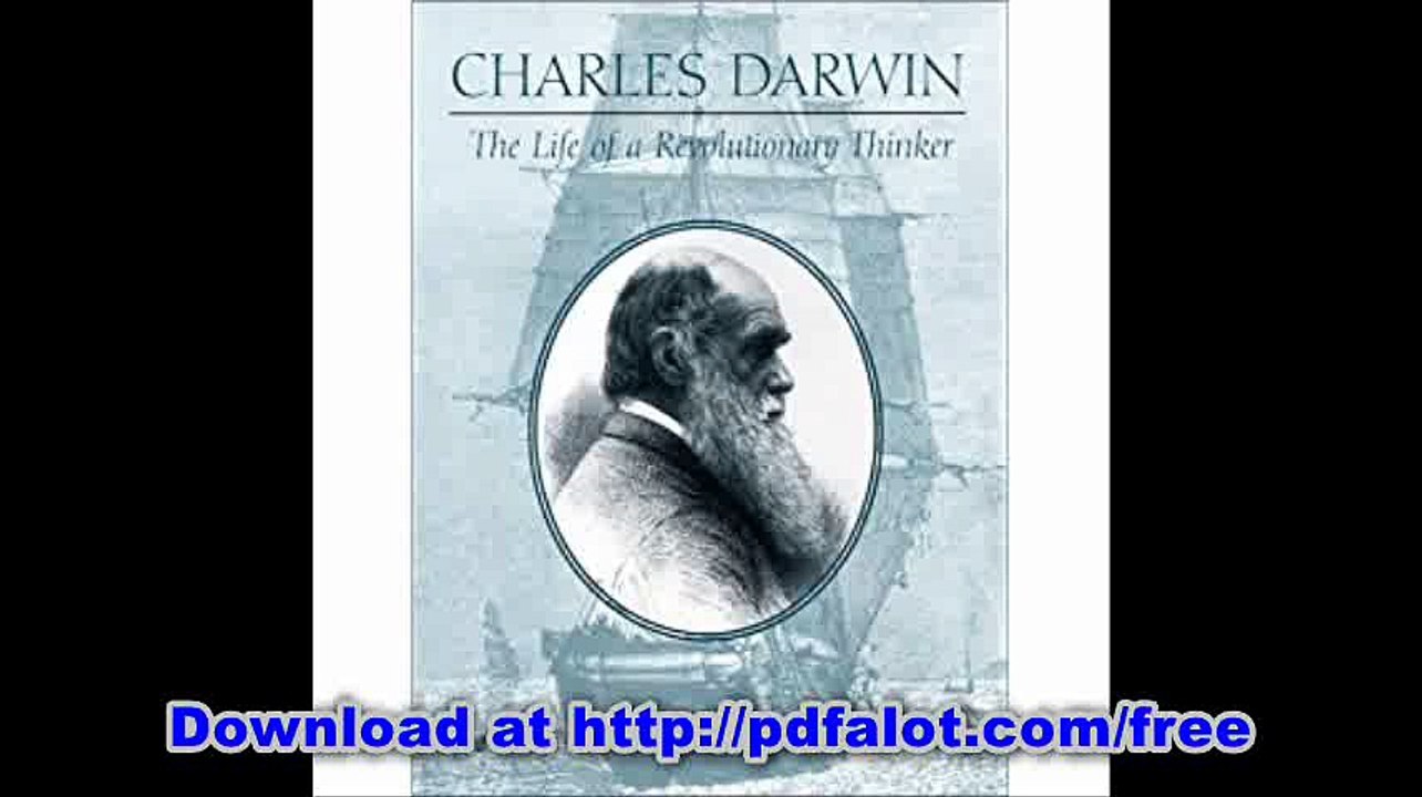 Charles Darwin The Evolution of a Thinker