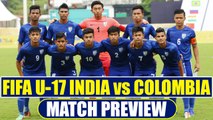 FIFA U-17 World Cup: India face Colombia | Oneindia News