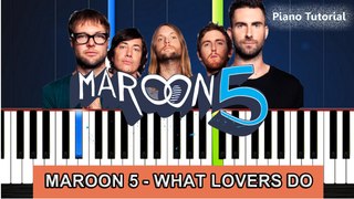 Maroon 5 - What Lovers Do (ft. SZA) Piano Tutorial + Cover with Lyrics _ Synthesia Lesson