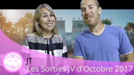 JT - Les Sorties Jeux Vidéo en Octobre 2017 sur PC, PS4, One et Switch