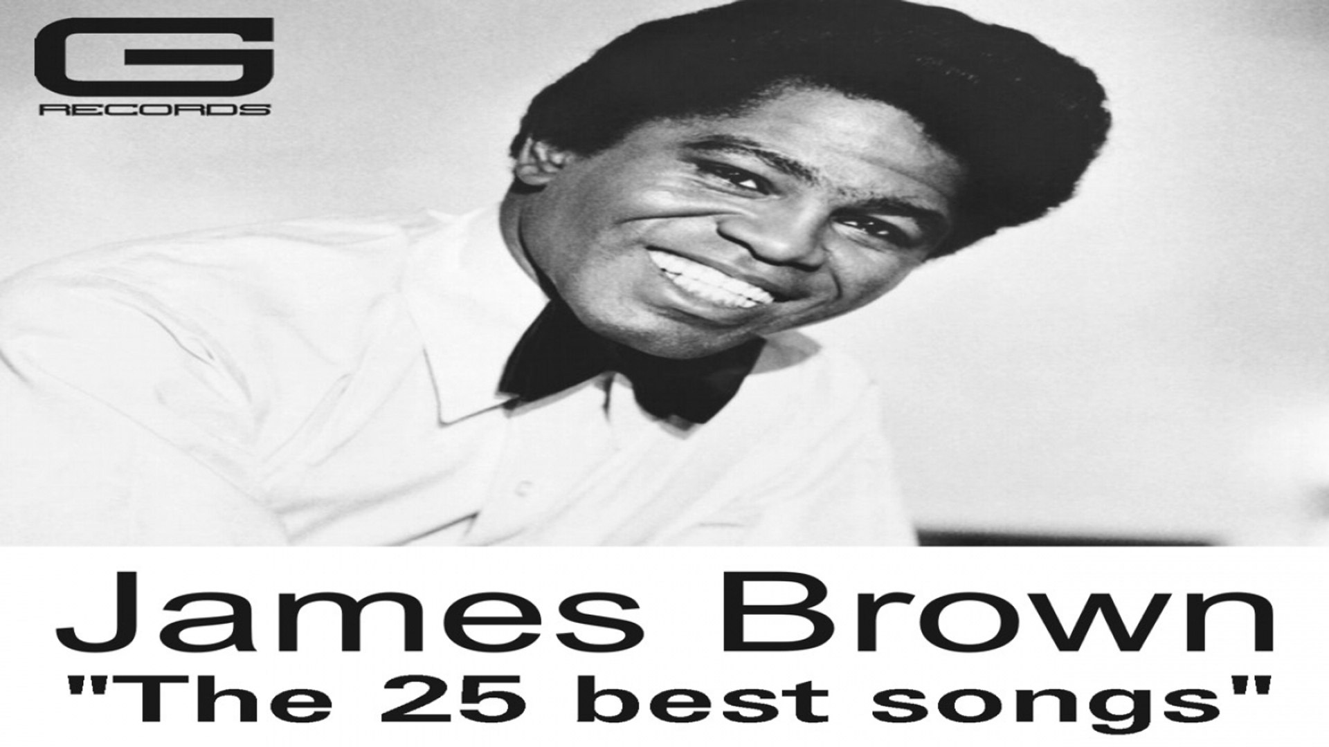 I can brown. James Brown - i got you (i feel good). James Brown - it's a man's World.