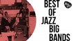 Best Of Jazz Big Bands - The Best Bands of the Swing Era