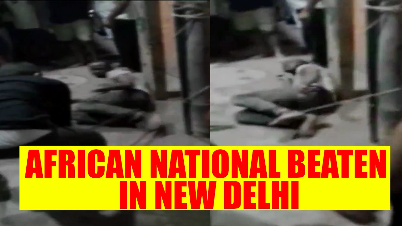 Nigerian man beaten by locals in Malviya Nagar for allege theft, Watch | Oneindia News