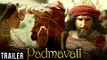 Padmavati Official Trailer Out  Ranveer Singh, Deepika Padukone, Shahid Kapoor  Trailer Review