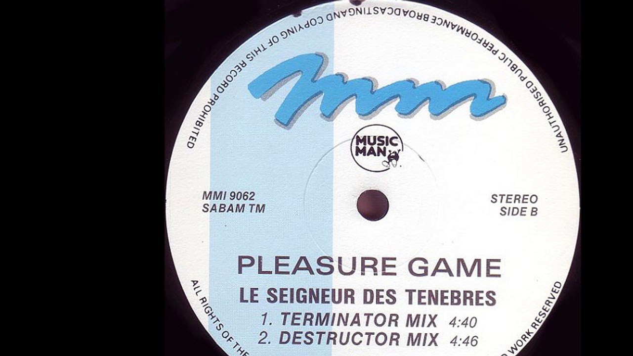 Pleasure Game - Le Seigneur Des Ténèbres (Destructor Mix) (B2)