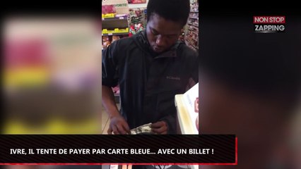 Ivre, il tente de payer par carte bleue... avec un billet ! (Vidéo)