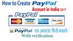 How to Create Paypal Account in India 2017 | Create Indian Verified Paypal account in Hindi - 2017